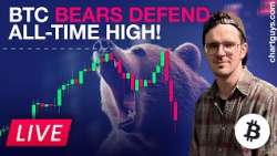 Bitcoin Bears Defend All-Time Highs, Now What?