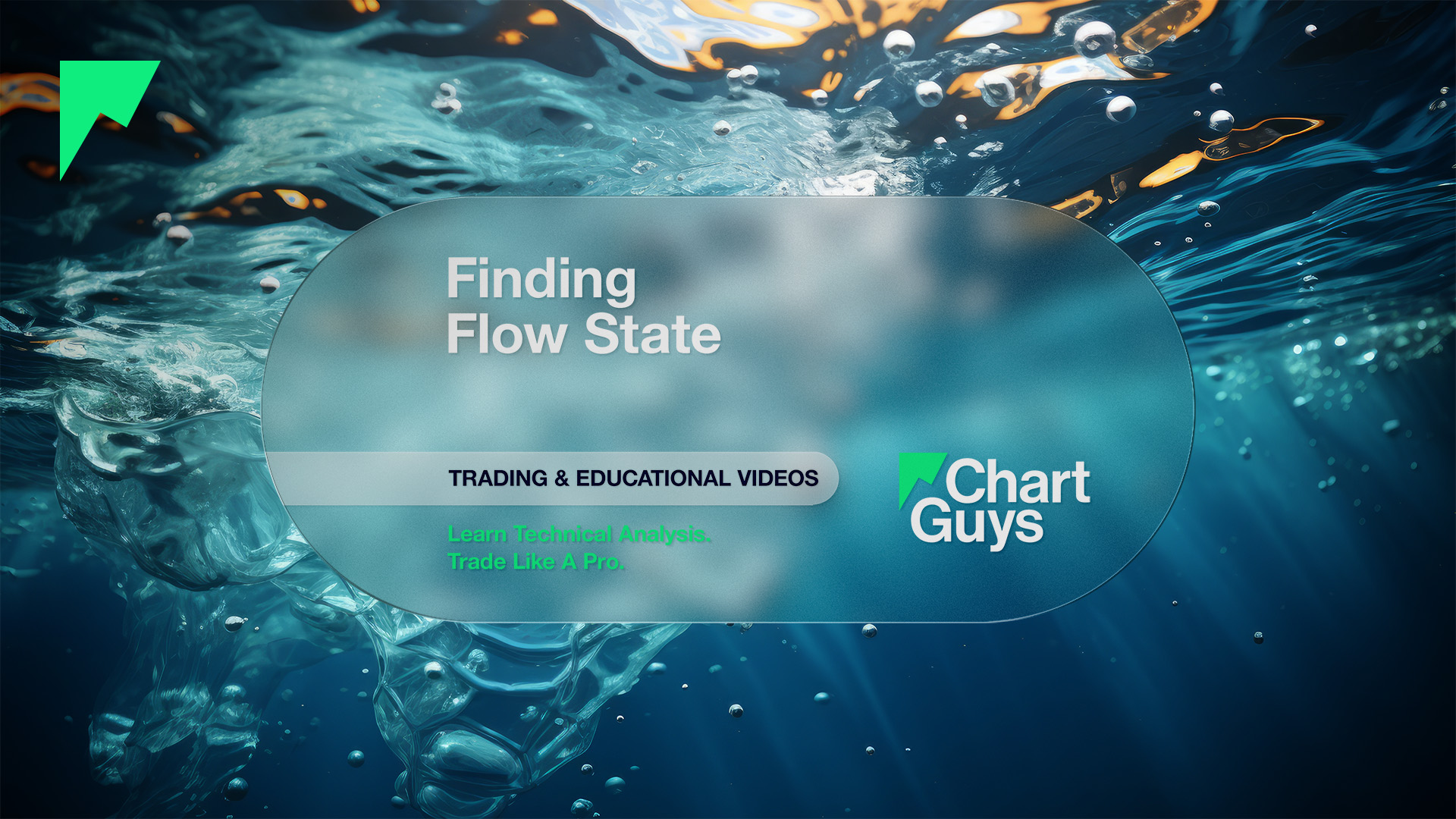 Finding Flow State | The Chart Guys