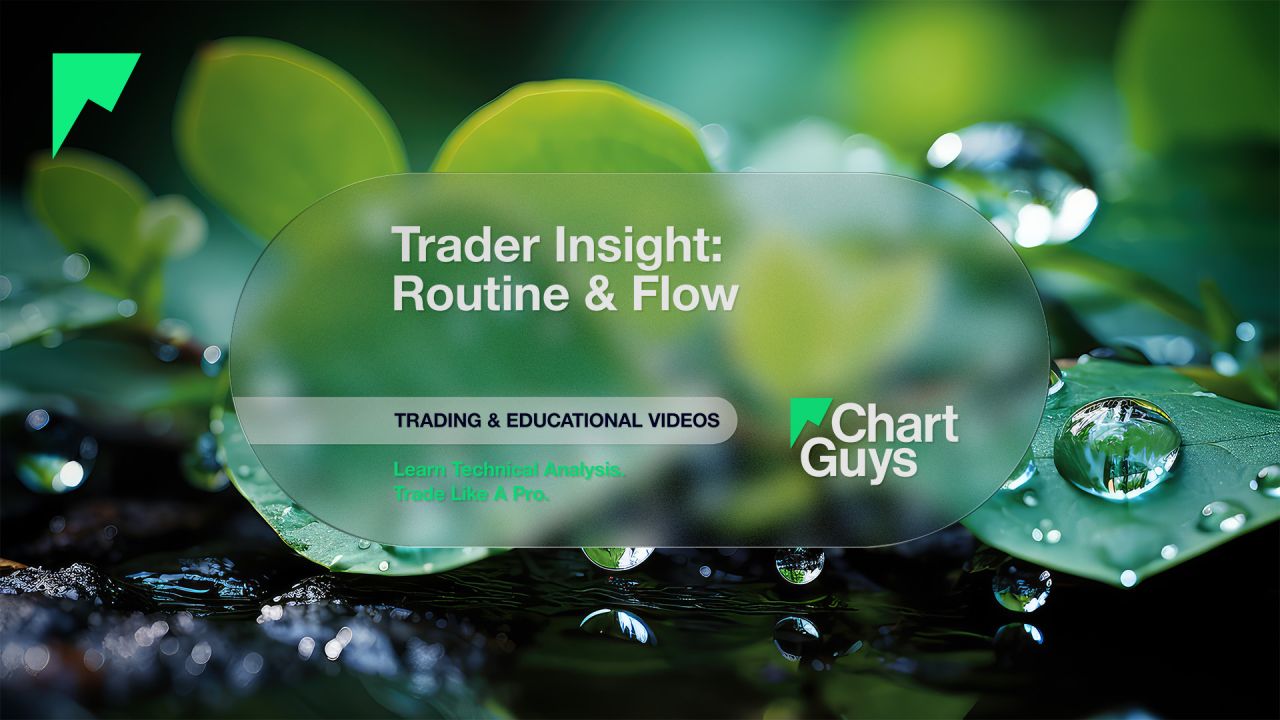 Trader Insight: Routine + Flow