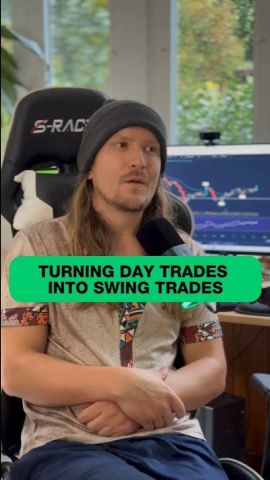 Day trades ➡️ Swing Trades