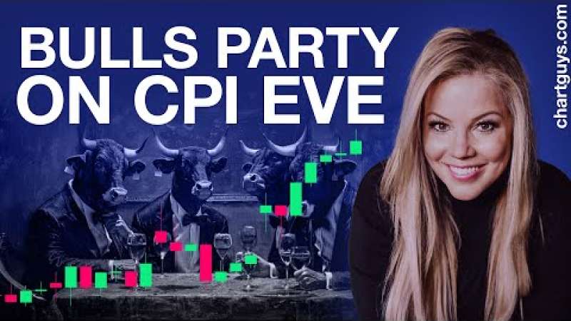 Bulls PARTY on CPI Eve!