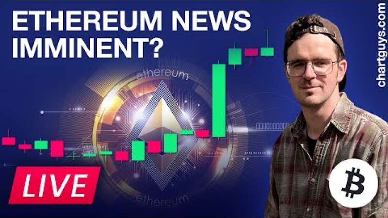 Ethereum News Imminent??
